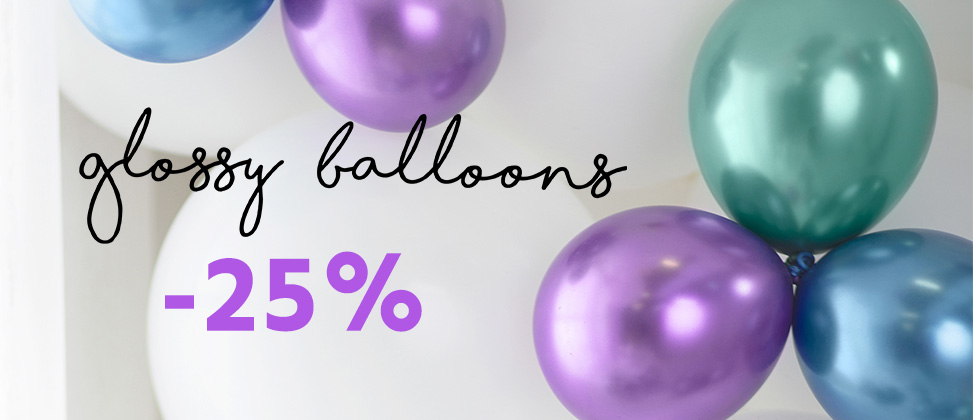 Ballons Glossy -25 %