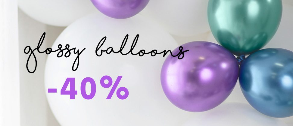 Ballons Glossy -40 %