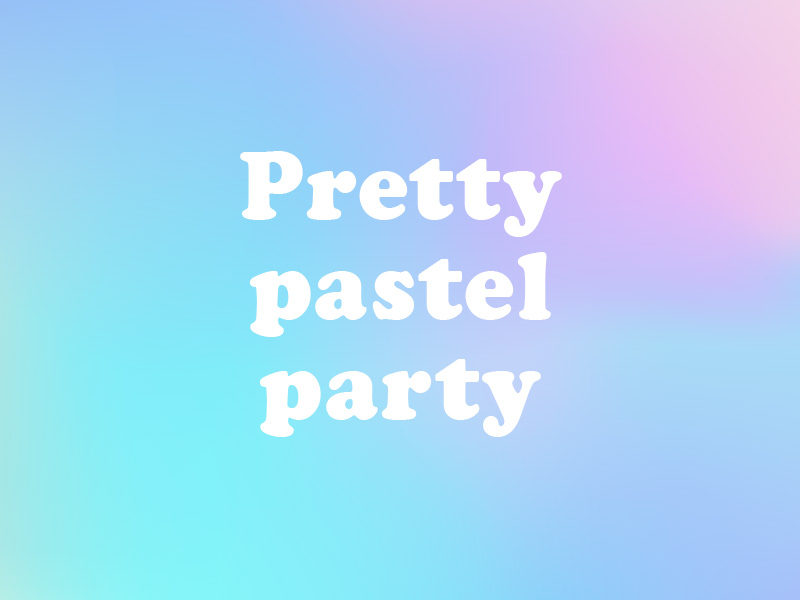 Pretty pastel party