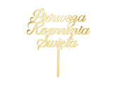 ''Pierwsza komunia święta'' Acrylic Cake Topper, gold, 16.5 cm