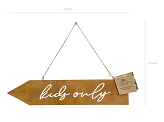 Wooden signpost Kids only, 36x7.5cm