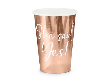 Cups She said yes!, rose gold, 220ml (1 pkt / 6 pc.)